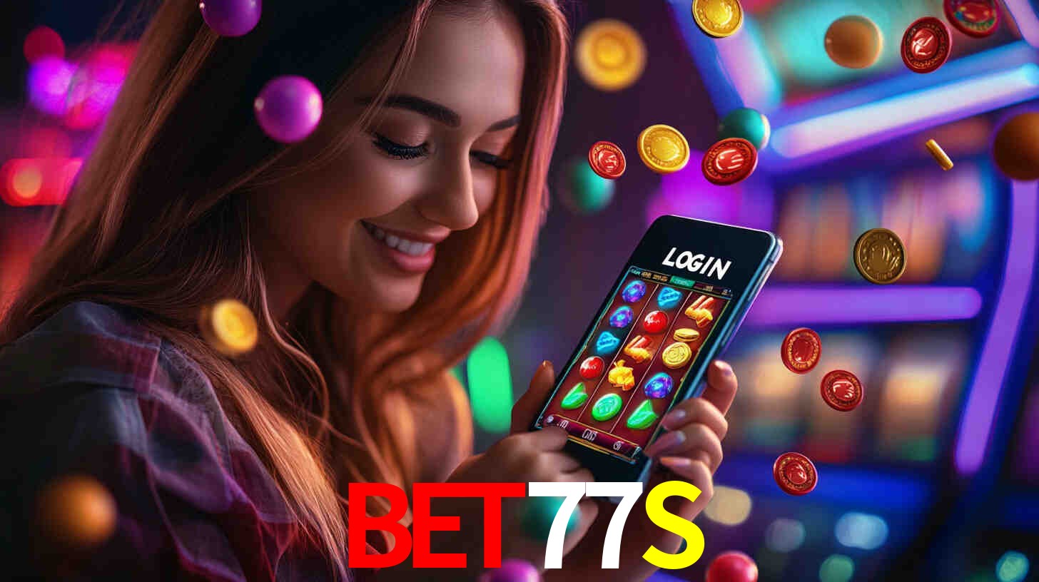 BET77S: Jogos de Caça-Níqueis-Altas Recompensas, Roleta-Velocidade, Blackjack-Desafios Máximos
